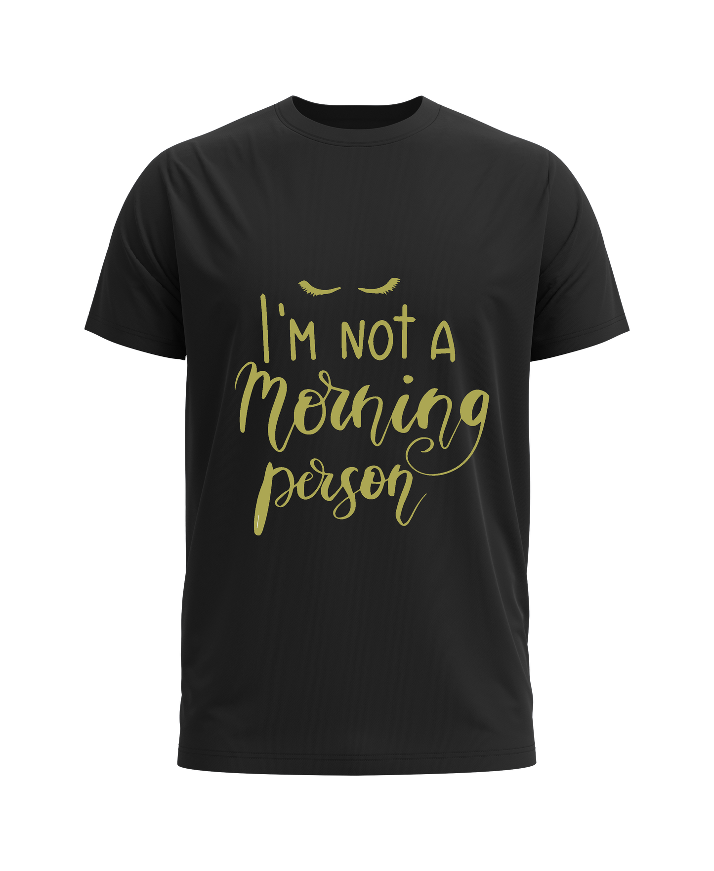 'Not a Morning Person' Short Sleeves Shirt